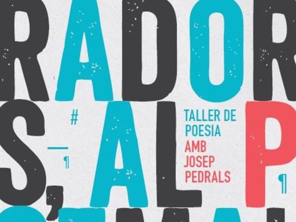 Exploradors, al poema!, taller de poesia per a infants i joves amb Josep Pedrals
